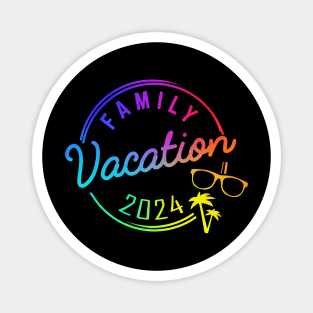 Family Vacation 2024 Funny Trip Magnet